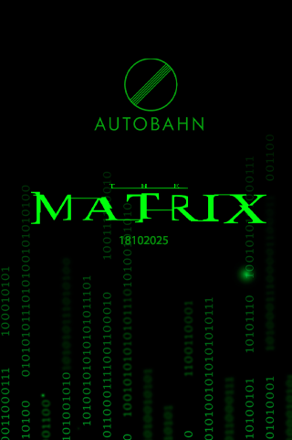 Autobahn x The Matrix